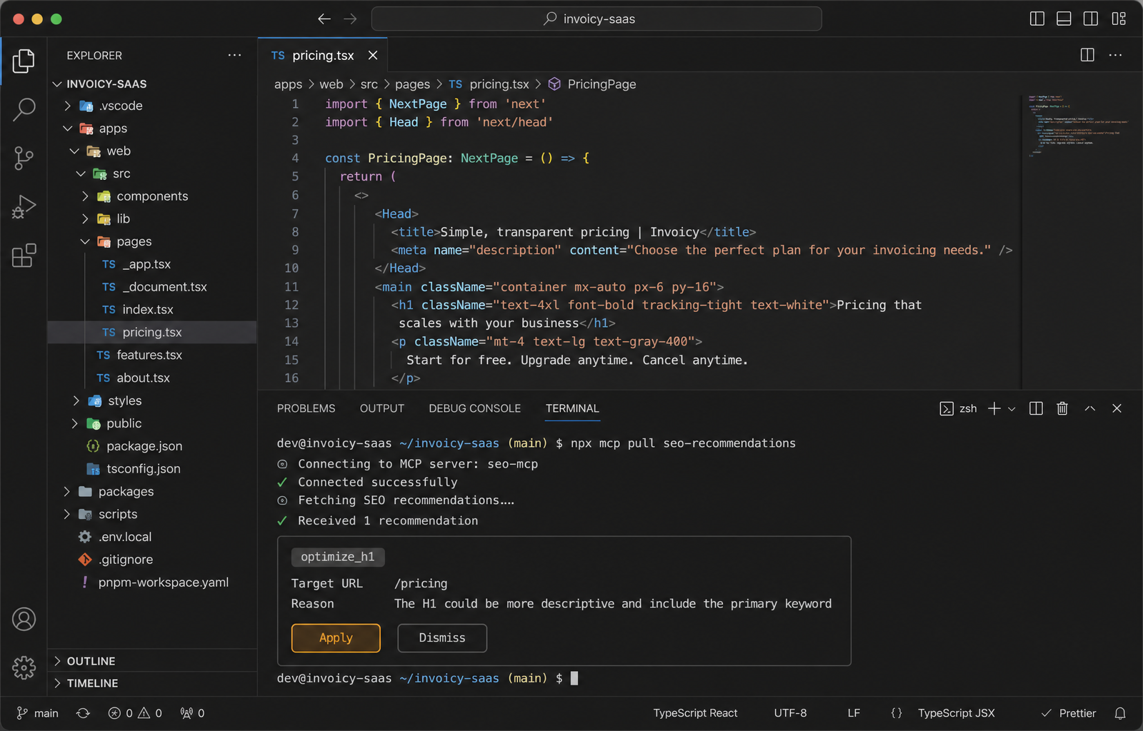 A dark-themed IDE with an integrated terminal. The terminal shows a list of SEO recommendations pulled through MCP for a fictional invoicing SaaS, including an optimize_h1 card for the /pricing page with Apply and Dismiss actions.